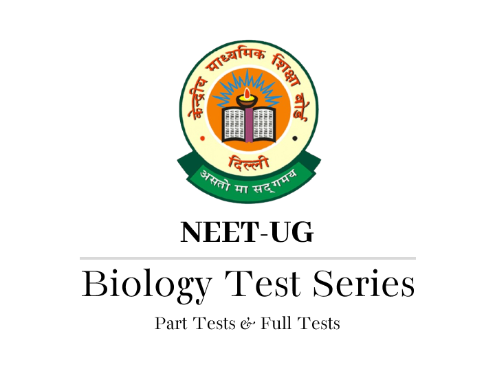 Complete Test Series for Biology NEET 2025